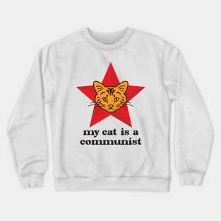 Ginger Cat My Cat Is A Communist Crewneck Sweatshirt